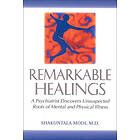 Shakuntala Modi: Remarkable Healings