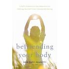 Ann Saffi Biasetti: Befriending Your Body