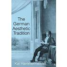 Kai Hammermeister: The German Aesthetic Tradition