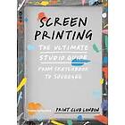 Print Club London: Screenprinting