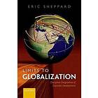 Eric Sheppard: Limits to Globalization