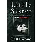 Lana Wood: Little Sister