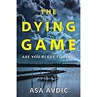 Asa Avdic: The Dying Game