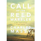 Charles Massy: Call of the Reed Warbler