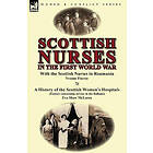 Yvonne Fitzroy, Eva Shaw McLaren: Scottish Nurses in the First World War