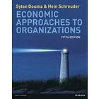Sytse Douma: Economic Approaches to Organisations