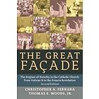 Christopher A Ferrara, Thomas E Woods: The Great Facade