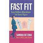 Sandra Betzina: Fast Fit