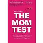 Rob Fitzpatrick: The Mom Test