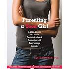 Lucie Hemmen: Parenting a Teen Girl