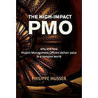 Philippe Husser: The High-Impact PMO