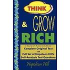 Napoleon Hill: Think and Grow Rich Complete Original Text