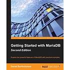 Daniel Bartholomew: Getting Started with MariaDB