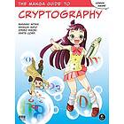 Masaaki Mitani, Shinichi Sato: The Manga Guide To Cryptography