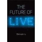 K van Es: The Future of Live