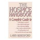 Larry Beresford: The Hospice Handbook