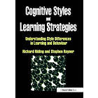 Richard Riding, Stephen Rayner: Cognitive Styles and Learning Strategies