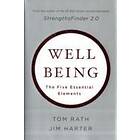 Tom Rath: Wellbeing: The Five Essential Elements