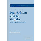 Francis Watson: Paul, Judaism, and the Gentiles