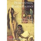Philippa Levine: Prostitution, Race and Politics
