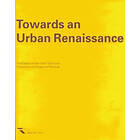 Richard George Rogers: Towards an Urban Renaissance