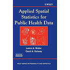 LA Waller: Applied Spatial Statistics for Public Health Data