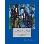The One Ring: Morlindale: Song of Illuminate Darkness