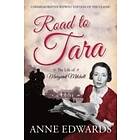 Anne Edwards: Road to Tara