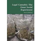 Peter M Birkeland: Legal Cannabis