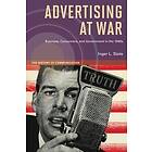 Inger L Stole: Advertising at War