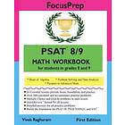 Vivek Raghuram: PSAT 8/9 MATH Workbook: for students in grades 8 and 9.