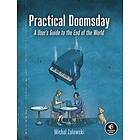 Michal Zalewski: Practical Doomsday