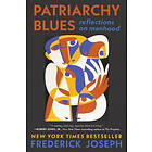 Frederick Joseph: Patriarchy Blues