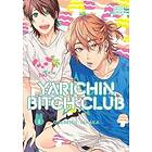 Ogeretsu Tanaka: Yarichin Bitch Club, Vol. 2