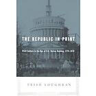 Trish Loughran: The Republic in Print