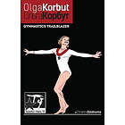 Christine Dzidrums: Olga Korbut: Gymnastics Trailblazer: GymnStars Volume 10