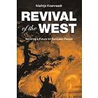 Mathijs Koenraadt: Revival of the West