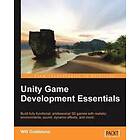 W Goldstone: Unity Game Development Essentials