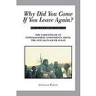 Conradin Perner: Why Did You Come If Leave Again?