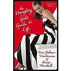 Sharon Marshall, Tara Palmer-Tomkinson: The Naughty Girl's Guide To Life