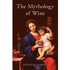 Arthur George: The Mythology of Wine