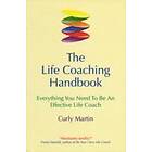 Curly Martin: The Life Coaching Handbook