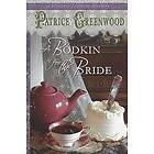Patrice Greenwood: A Bodkin for the Bride