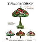 Nina Gray: Tiffany By Design: An In-depth Look At Lamps