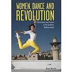 Rose Martin: Women, Dance and Revolution