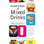 Anthony Dias Blue: Complete Book Of Mixed Drinks, The (Revised Edition)