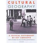 David Atkinson, Professor Peter Jackson, David Sibley, Neil Washbourne: Cultural Geography