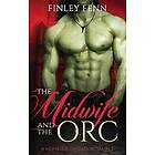 Finley Fenn: The Midwife and the Orc