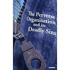 Susan Long: The Perverse Organisation and its Deadly Sins