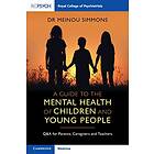 Meinou Simmons: A Guide to the Mental Health of Children and Young People